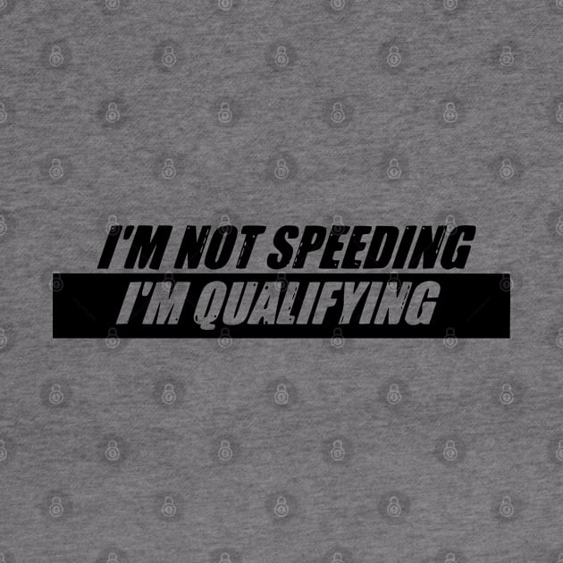 I'm nor speeding by Tuner Society SA